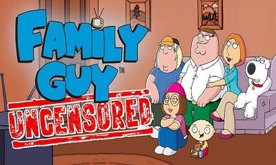 game pic for Family Guy Uncensored